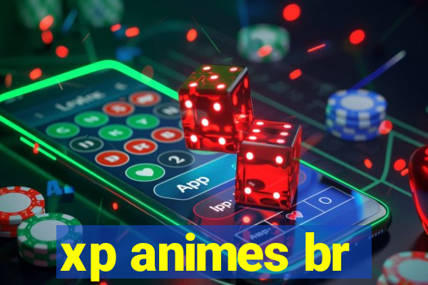 xp animes br